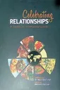 Celebrating Relationships (Vol. 1-3)