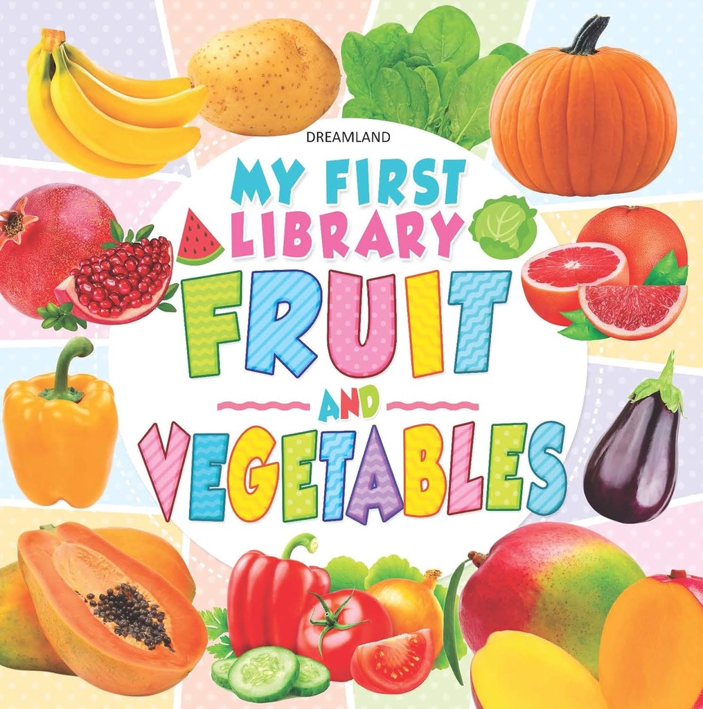 My First Library Fruits and Vegetables 