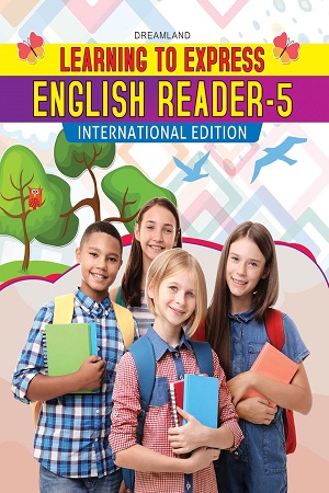 Learning to Express - English Reader 5