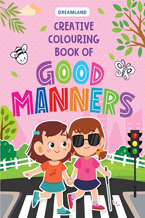 Creative Colouring Book of Good Manners