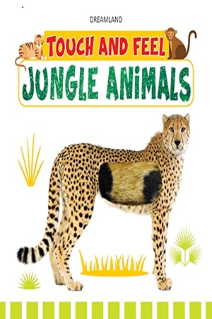 Touch And Feel - Jungle Animals