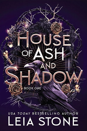 House of Ash and Shadow Book One