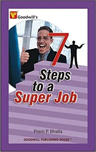 7 Steps to a Super Job