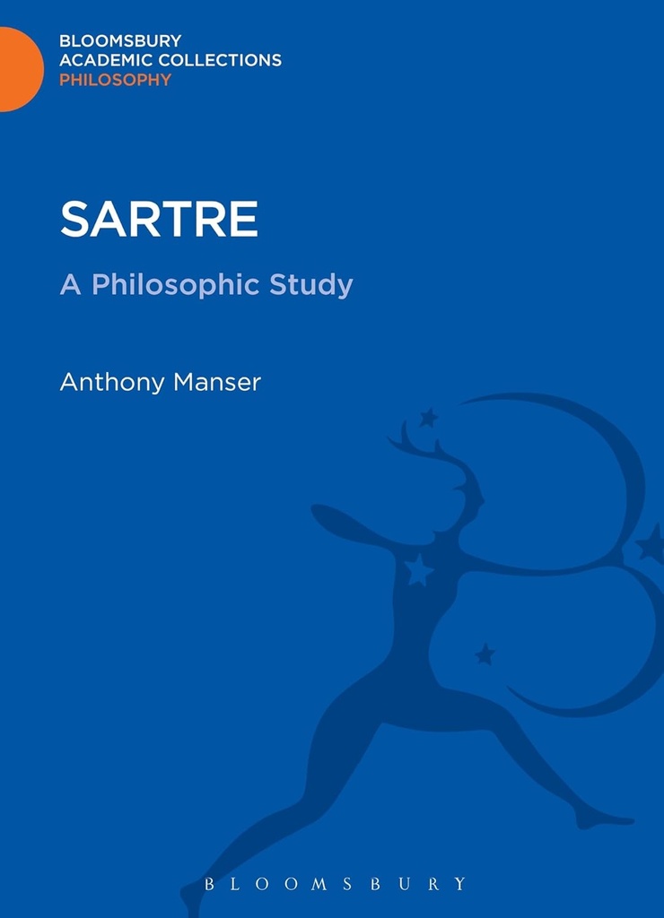 Sartre: A Philosophic Study