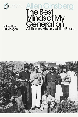 The Best Minds of My Generation A Literary History of the Beats