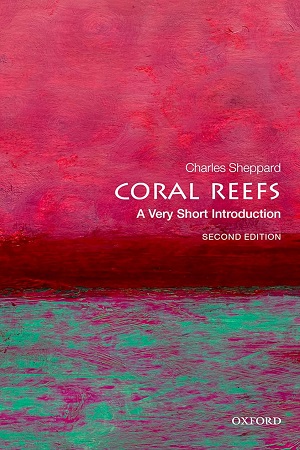 CORAL REEFS A Very Short Introduction 