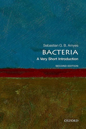 BACTERIA A VERY SHORT INTRODUCTION