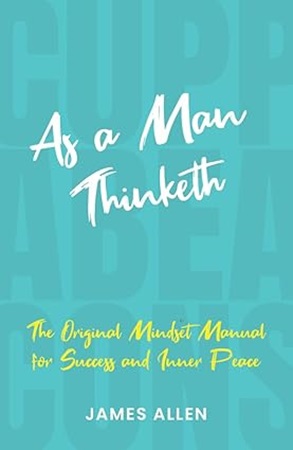 As a Man Thinketh