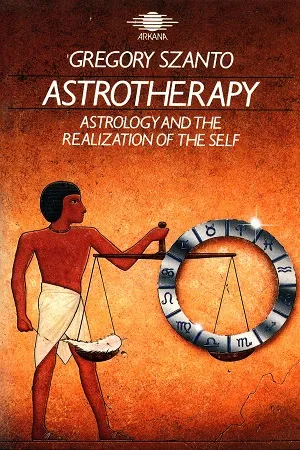 Astrotherapy: Astrology and the Realization of the Self