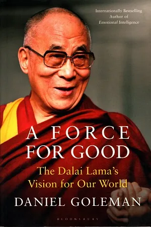 A Force for Good: The Dalai Lama's Vision for Our World