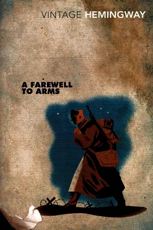 A Farewell To Arms (Vintage Classics)
