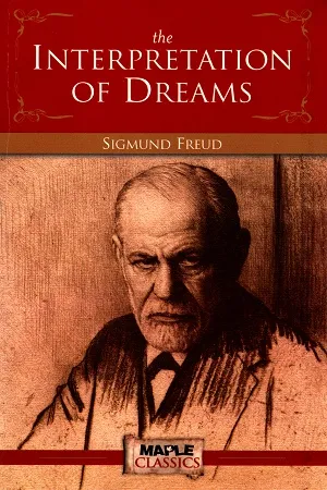 Sigmund Freud's Interpretation of Dreams