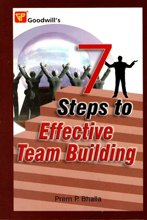 7 Steps To Effective Team Building