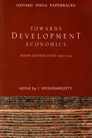 Towards Development Economics (Oip): Indian Contributions 1900-1945