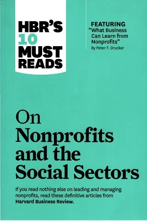 Hbr's 10 Must Reads on Nonprofits and the Social Sectors