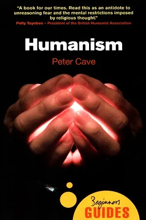 Humanism: A Beginner's Guide