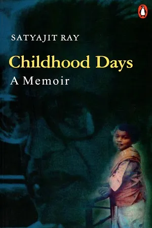 Childhood Days A Memoir