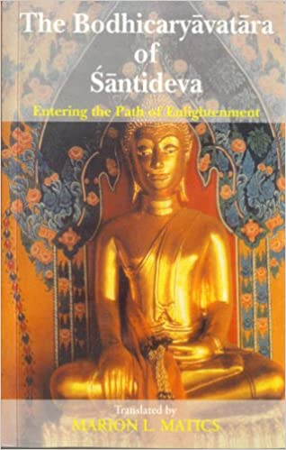 The Bodhicaryavatara of Santideva: Entering the Path of Enlightenment