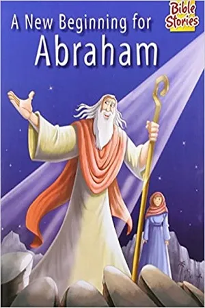 A New Beginning For Abraham
