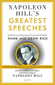 Napoleon Hill’s Greatest Speeches