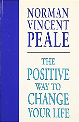 The Positive Way To Change Your Life