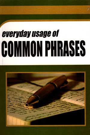 Everyday Usage of Common Phrases