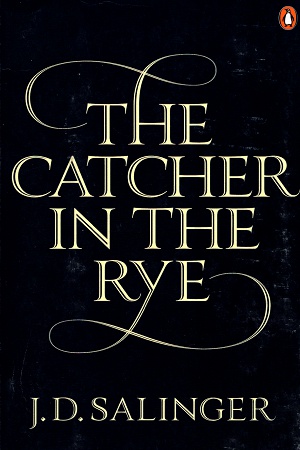 The Catcher in the Rye