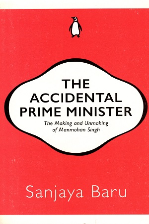 The Accidental Prime Minister