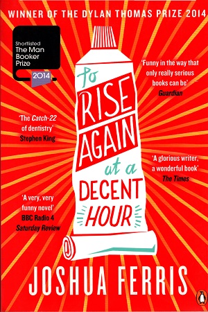 To Rise Again at a Decent Hour