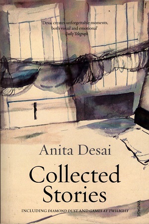 Collected Stories: Including Diamond Dust and Games at Twilight