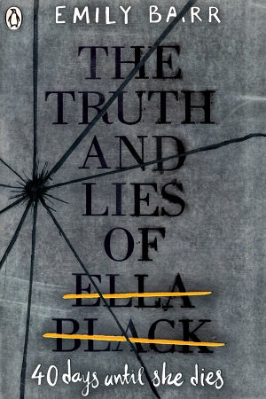 The Truth and Lies of Ella Black