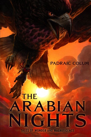 The Arabian Nights: Tales of Wonder and Magnificence