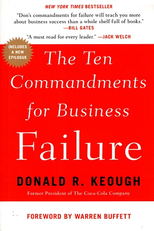 The Ten Commandments for Business Failure