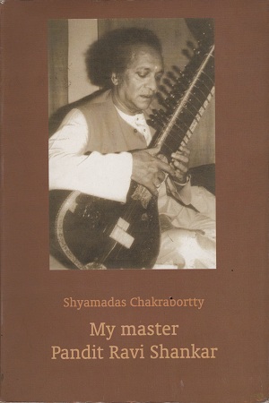 My Master Pandit Ravi Shankar