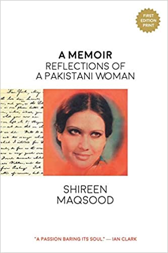 A Memoir Reflections Of A Pakistani Women