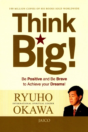 Think Big!