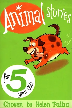Animal Stories for 5 Year Olds