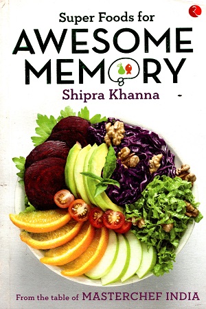 Super Foods for Awesome Memory