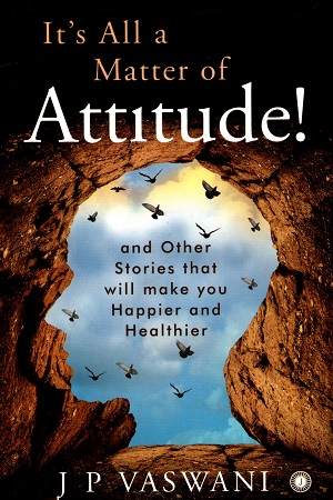 It’s All a Matter of Attitude!