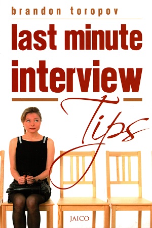 Last Minute Interview Tips