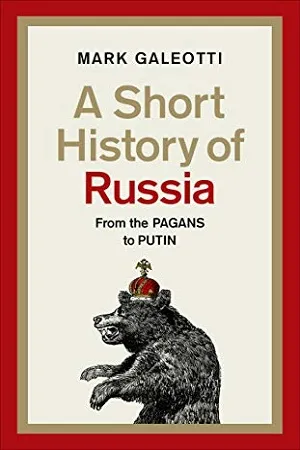 A Short History of Russia : From the Pagans to Putin