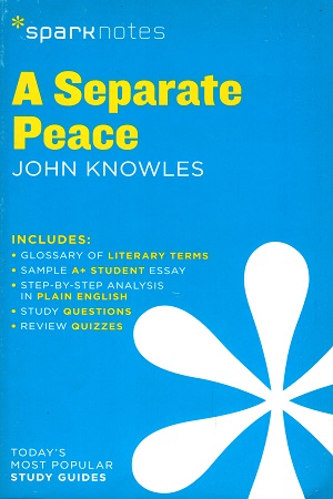 A Separate Peace SparkNotes Literature Guide