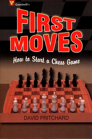 First Moves: How to Start a Chess Game