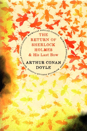 The Return of Sherlock Holmes & His Last Bow