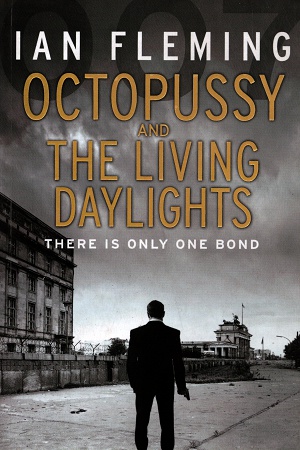 Octopussy & The Living Daylights