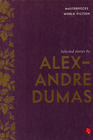 Selected Stories by Alexandre Dumas