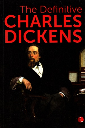 The Definitive Charles Dickens