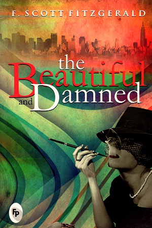 The Beautiful and Damned