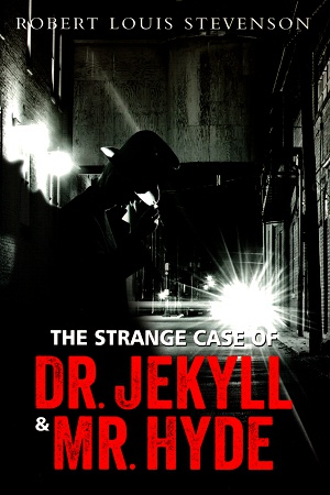 The Strange Case Of Dr. Jekyll & Mr. Hyde