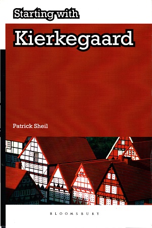 Starting with Kierkegaard